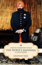 Captain Amarinder Singh: The People's Maharaja