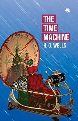 The Time Machine - H G Wells - cover