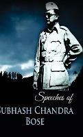 Speeches of Subhas Chandra Bose - Manoj Singh K - cover