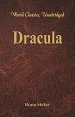 Dracula (World Classics, Unabridged)