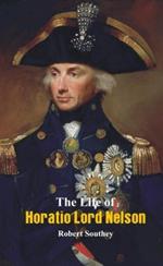 The Life of Horatio Lord Nelson