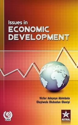Issues in Economic Development - Olayiwola Olubodun Olaniyi - cover