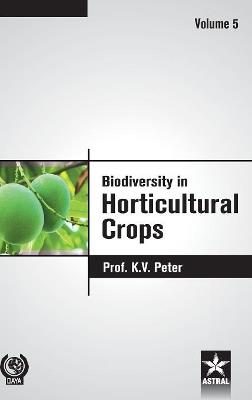 Biodiversity in Horticultural Crops Vol. 5 - cover