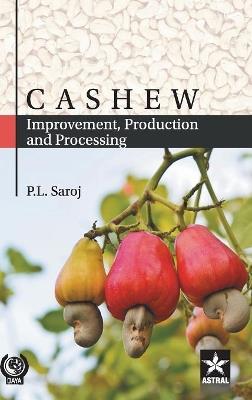 Cashew: Improvement, Production and Processing - cover