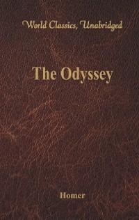 The Odyssey (World Classics, Unabridged) - Homer - cover