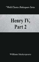 Henry IV, Part 2: (World Classics Shakespeare Series) - William Shakespeare - cover