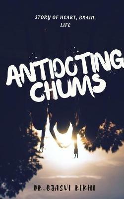 Antidoting Chums - Ojasvi Rikhi - cover