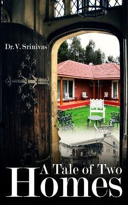 A Tale of Two Homes - V Srinivas - cover