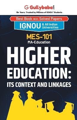 MES-101 Higher Education: Its Context and Linkages - Gullybaba Com Panel - cover