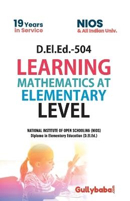 D.El.Ed.-504 Learning Mathematics at Elementary Level - Gullybaba Com Panel - cover