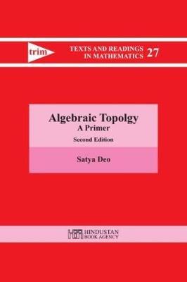 Algebraic Topology: A Primer - Satya Deo - cover