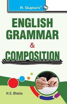 English Grammar & Composition - H S Bhatia - cover