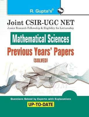 Joint Csir-UGC Net: Mathematical Sciences - Previous Years' Papers (Solved) - Rph Editorial Board - cover