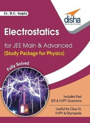 Electrostatics for Jee Main & Advanced (Study Package for Physics) - D C Er Gupta - cover