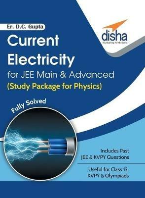 Current Electricity for Jee Main & Advanced (Study Package for Physics) - D C Er Gupta - cover