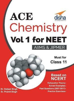 Ace Chemistry Vol 1 for NEET, Class 11, AIIMS/ JIPMER - Disha Experts - cover