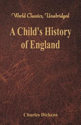 A Child's History of England - Charles Dickens - cover
