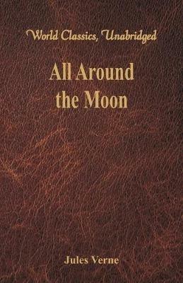 All Around the Moon - Jules Verne - cover