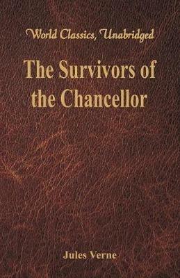 The Survivors of the Chancellor - Jules Verne - cover
