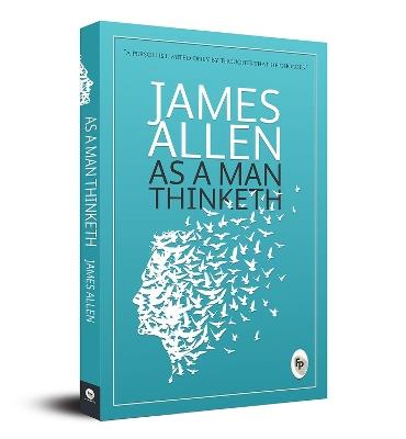 As a man thinketh - James Allen - cover