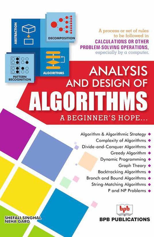 Analysis and Design of Algorithms- A Beginner's Hope - Shefali Singhal Neha Garg - cover