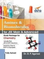 Amines & Biomolecules for JEE Main & JEE Advanced (Study Package for Chemistry) - O P Agarwal - cover