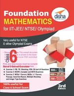 Foundation Mathematics for IIT-JEE/ NTSE/ Olympiad Class 6 - 3rd Edition