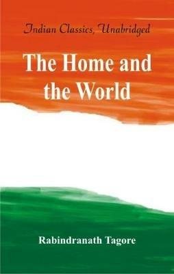 The Home and the World - Rabindranath Tagore - cover