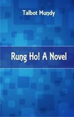 Rung Ho! A Novel