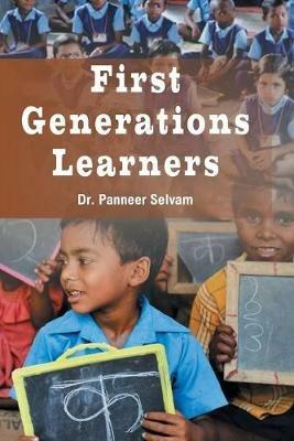 First generation learners - Dr Panneer Selvam - cover
