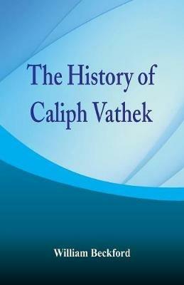 The History of Caliph Vathek - William Beckford - cover