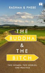 The Buddha and the Bitch