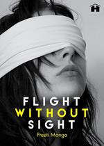 Flight without Sight