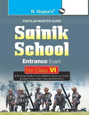 Sainik School Entrance Exam Guide for (6th) Class vi - Sanjay Kumar,Manoj Kumar Singh - cover
