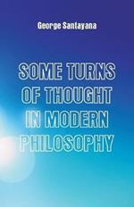 Some Turns of Thought in Modern Philosophy: Five Essays