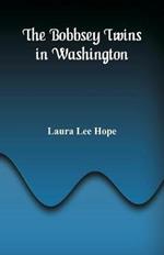 The Bobbsey Twins in Washington
