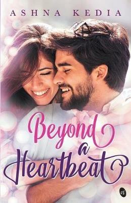 Beyond a Heartbeat - Ashna Kedia - cover