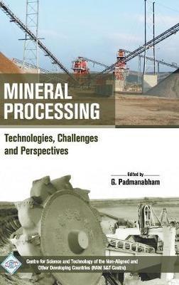 Mineral Processing Technologies, Challenges and Perspectives - cover