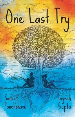 One Last Try - Sanket Panchbhave - cover