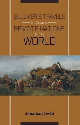 Gulliver's Travels INTO SEVERAL Remote Nations OF THE World - Jonathan Swift - cover