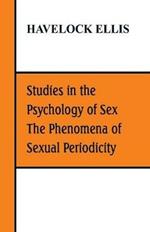 Studies in the Psychology of Sex, The Phenomena of Sexual Periodicity