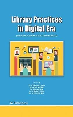Library Practices in Digital Era - Murali Prasad M R,Achala Munigal,Rupsing Naik - cover