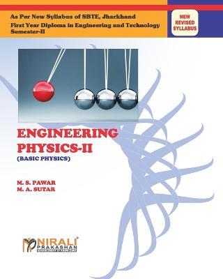 Engineering Physics-II (Basic Physics) - M S Pawa,M A Sutar - cover