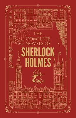 The Complete Novels of Sherlock Holmes - Arthur Conan Doyle - cover