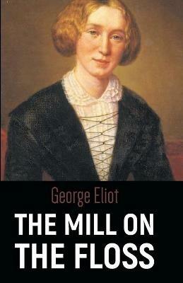 The Mill on the Floss - George Eliot - cover