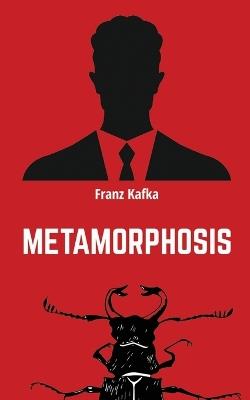 Metamorphosis - Franz Kafka - cover