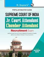 Supreme Court of India: Junior Court Attendant & Chamber Attendant Recruitment Exam Guide