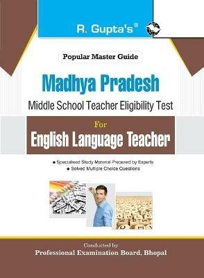 Madhya Pradesh (Middle School) English Language Teacher Exam Guide - Rph Editorial Board - cover
