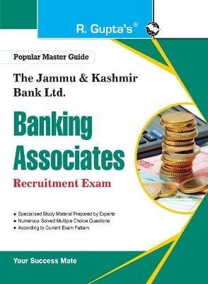 The Jammu & Kashmir Bank Ltd. Banking Associates Recruitment Exam Guide - Rph Editorial Board - cover