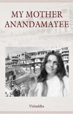 My Mother Anandamayee - Vishuddha - cover